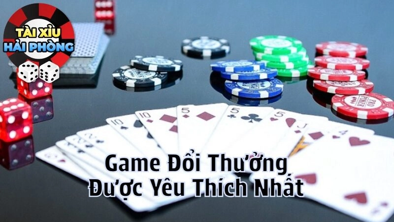 Danh Sách Game Doi Thuong Được Yêu Thích Nhất